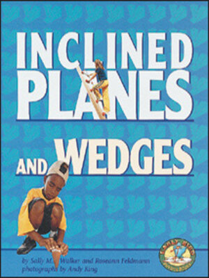 cover image of Inclined Planes and Wedges